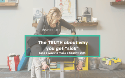 The TRUTH about why you get “sick” (and 3 ways to make a healthy shift)